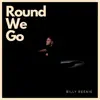 Billy Reekie - Round We Go - Single